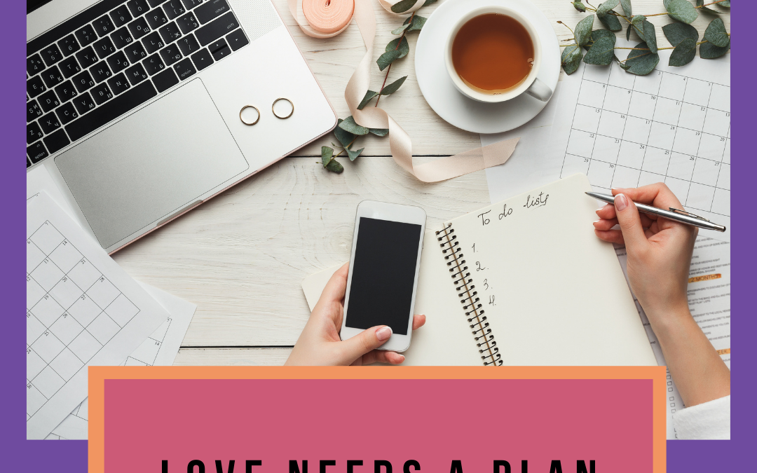 Love Needs a Plan